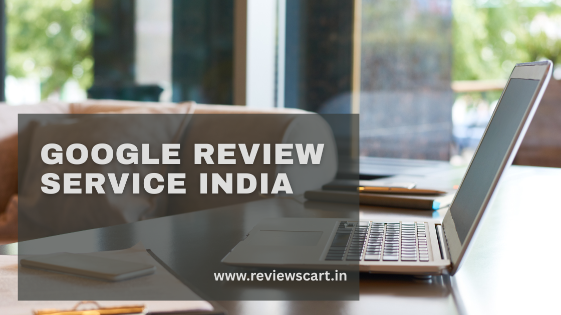 Google review service india